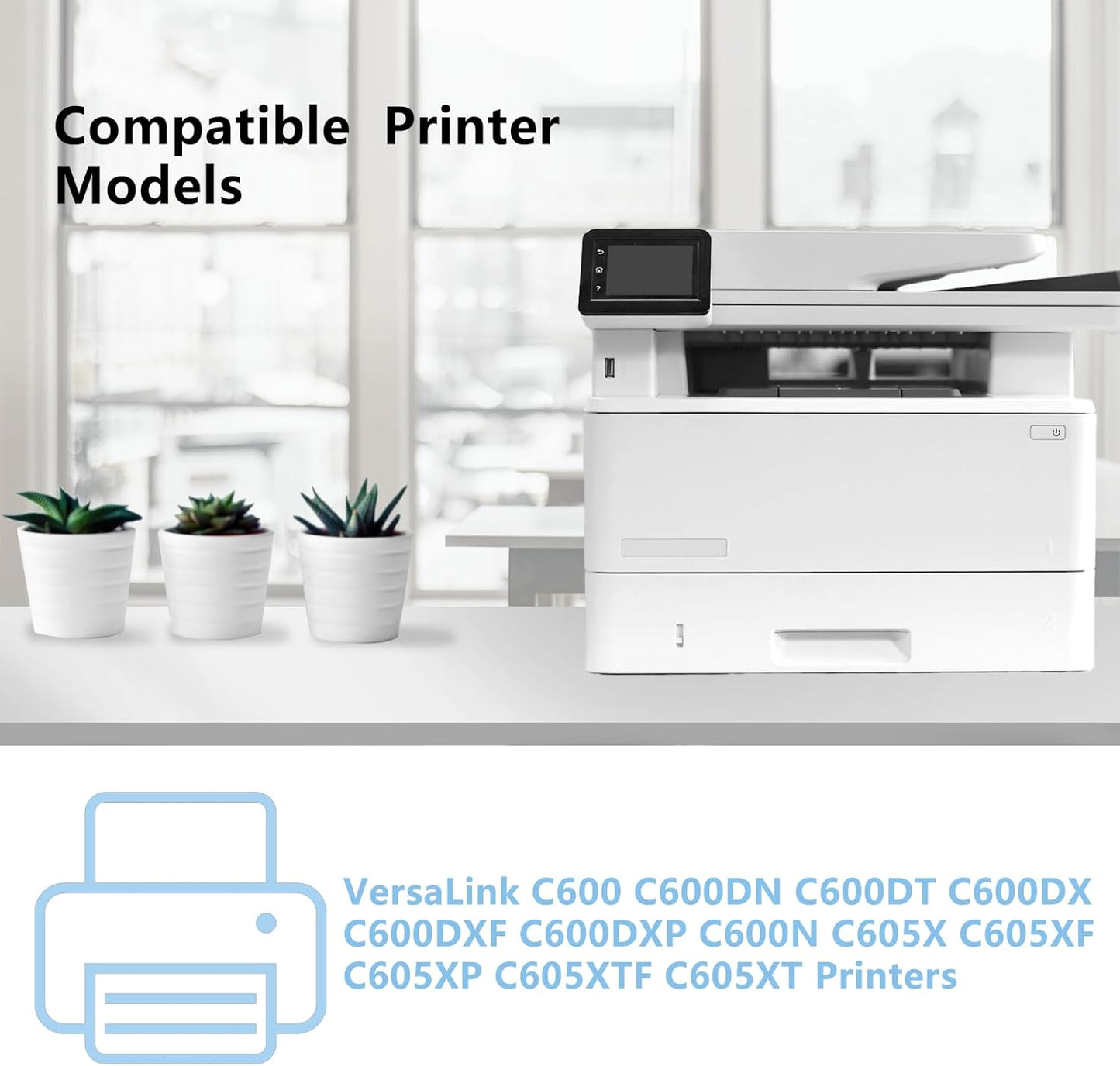 High Yield Versalink C600 C605 Toner Cartridge Replacement for Xerox 106R03896 106R03897 106R03898 106R03899 Compatible for Xerox Versalink C600 C600DT C600DX C600DXF C600DXP C600N C605 C605X C605XLM