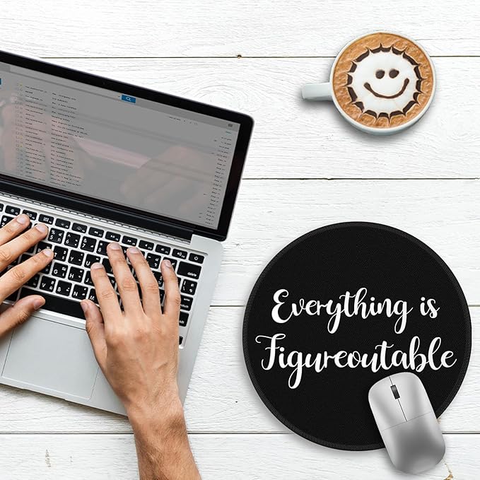 Gctriki Everything is Figureoutable Mouse Pad, Inspirational Office Desk Decor for Men Women, Black Round Computer Mouse Pads for Desk Laptop Gaming, Inspirational Office Gifts for Coworkers