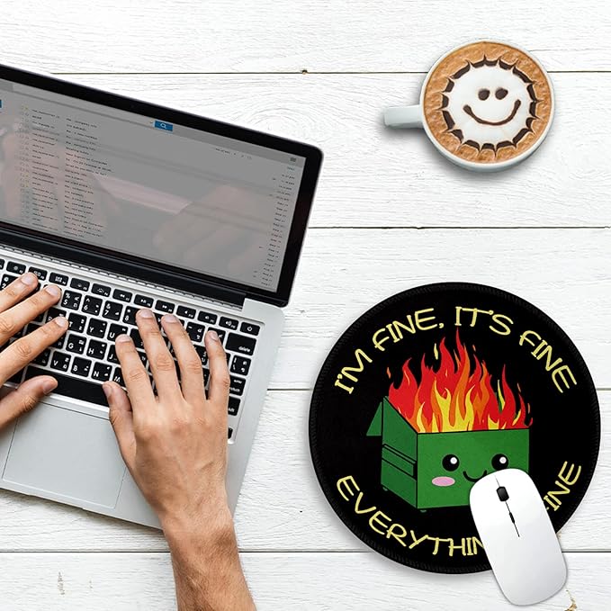 Dumpster on Fire Round Mouse Pad 8.6 x 8.6 Inch, Cute Funny Mousepad for Laptop Gaming, Stitched Edge Non-Slip Rubber Base, Home Office Decor Desk Accessories, It's Fine I`m Fine Everything is Fine